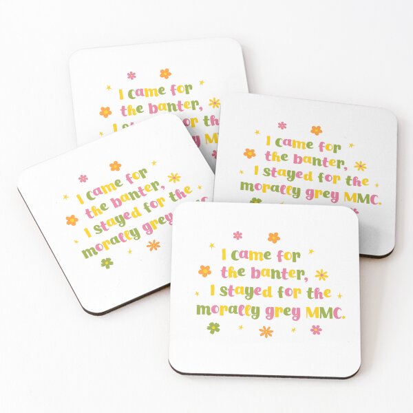 Item preview, I came for the banter, I stayed for morally grey MMC - bookish quotes designed and sold by Nika Venturini.