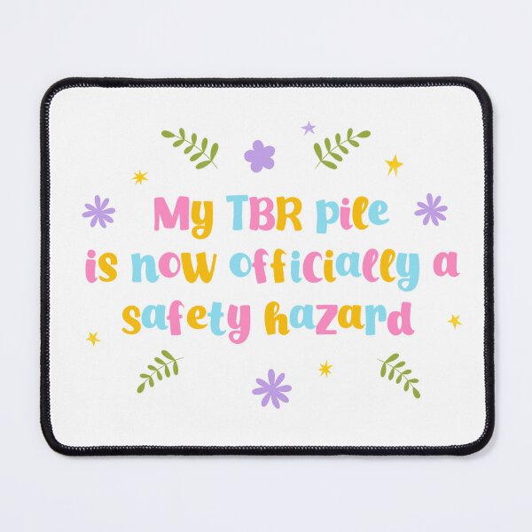 Item preview, My TBR pile is now officially a safety hazard - bright bookish quotes designed and sold by Nika Venturini.