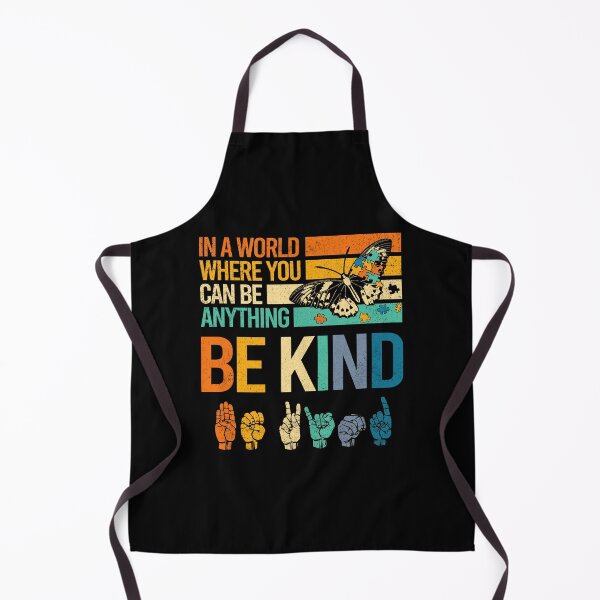 Item preview, In A World Where You Can Be Anything Be Kind ASL Autism designed and sold by KarimSoCute.