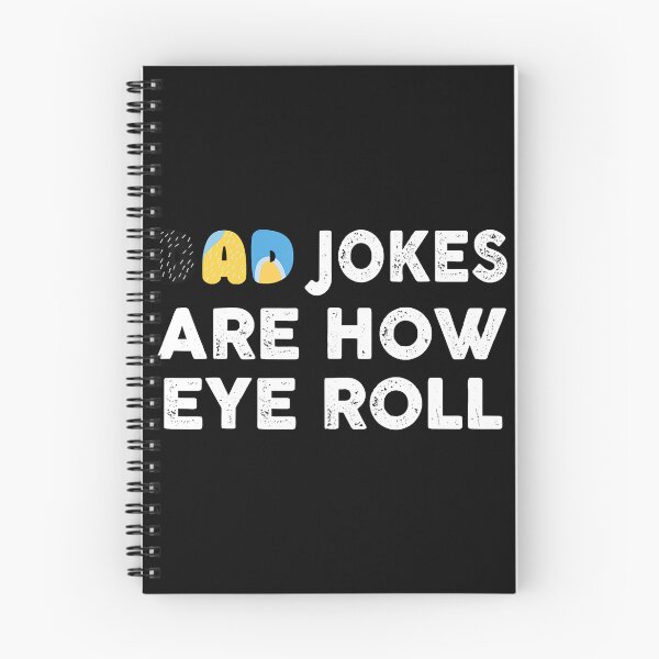 Item preview, Dad Jokes Are How Eye Roll Fathers Day T-Shirt designed and sold by gexragnes.
