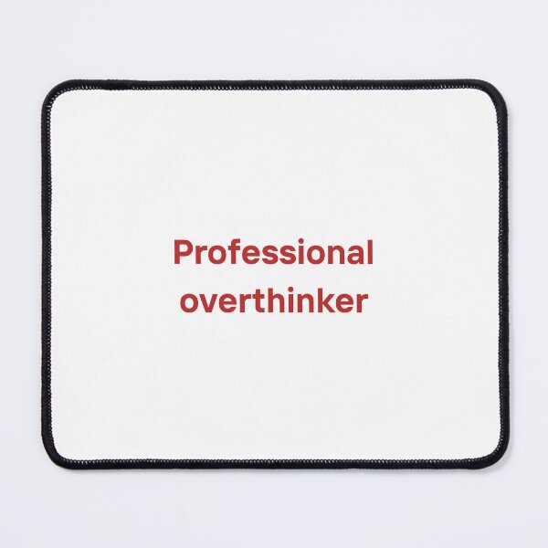 Item preview, Funny Office Shirt – “Professional Overthinker” | Company Sarcasm, Relatable Work Tee, Coworker Gift designed and sold by Design by Nelif.