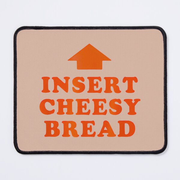Item preview, Insert Cheesy Bread Viralpng By Merch, Limited Edition designed and sold by kelleyxuarts.