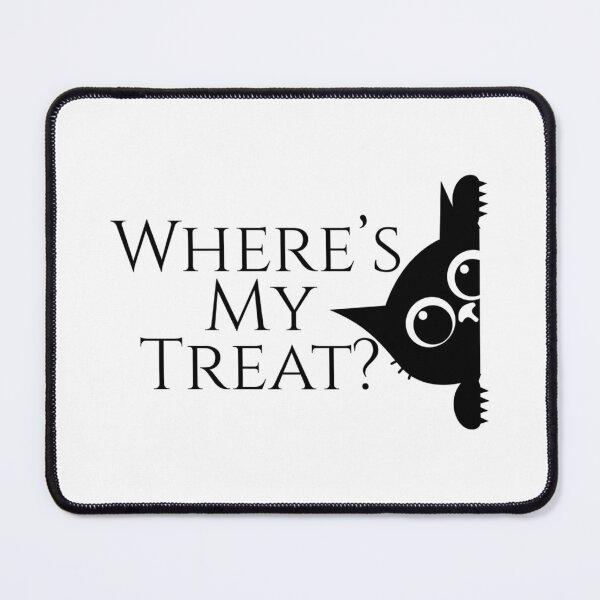 Item preview, Where’s My Treat Funny Cat Design – Cat Mom, Cat Dad, Cat Parents, Fur Babies, Spoiled Kitties, Feline Humor, Pet Lover Gift designed and sold by boldstuffshop.