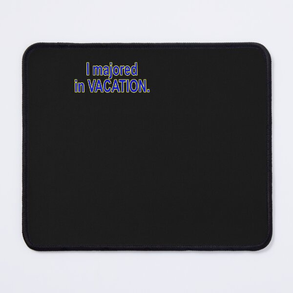 Item preview, I-Majored-In-Vacation-Hsm-(2) designed and sold by cobiauqr.