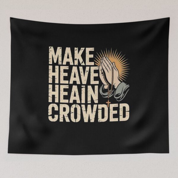 Item preview, Make Heaven Crowded designed and sold by Mateusz Majcherek.