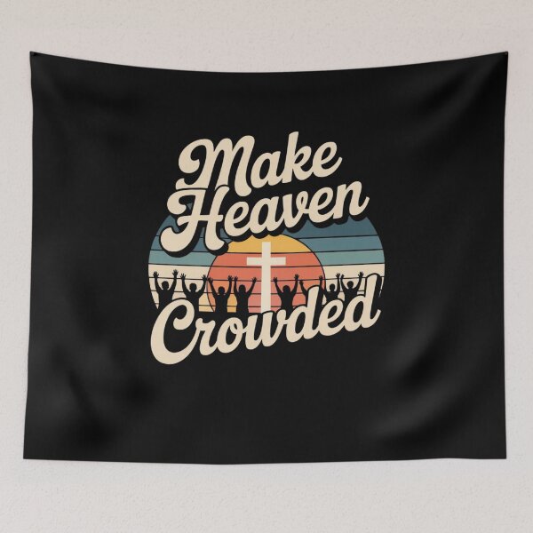 Item preview, Make Heaven Crowded designed and sold by Mateusz Majcherek.