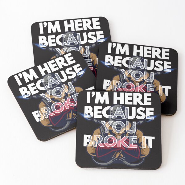 Item preview,   Welder. I’m here because you broke it. Best Birthday Gift for a Welder. designed and sold by DekoTeka.