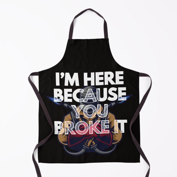 Item preview, Welder. I’m here because you broke it. Best Birthday Gift for a Welder. designed and sold by DekoTeka.