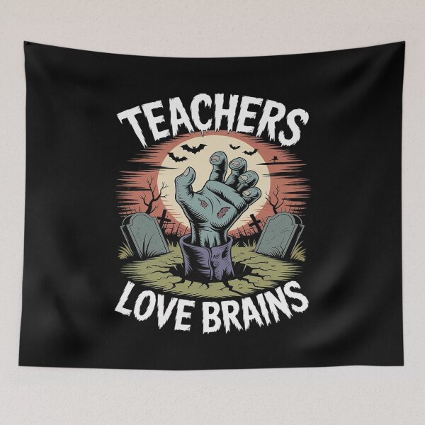 Item preview, Teachers Love Brains Halloween Spooky Teacher Fun designed and sold by JulienAureo.