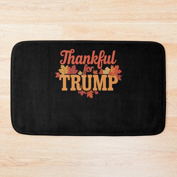Item preview, Thankful for Trump Thanksgiving Pro-Trump Supporter Slogan designed and sold by JulienAureo.