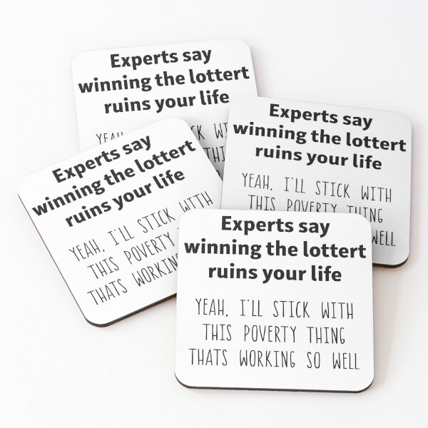 Item preview, Experts Say Winning The Lottery Ruins Your Life Yeah I’ll Stick With This designed and sold by AaronButle42.