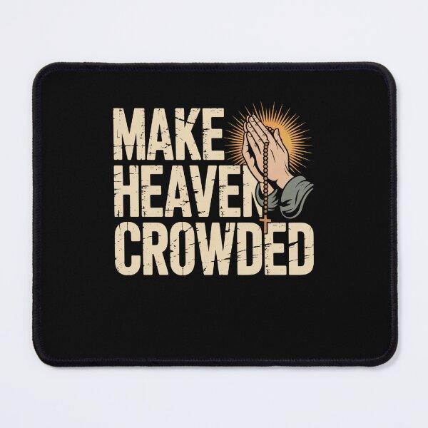 Item preview, Make Heaven Crowded designed and sold by Mateusz Majcherek.