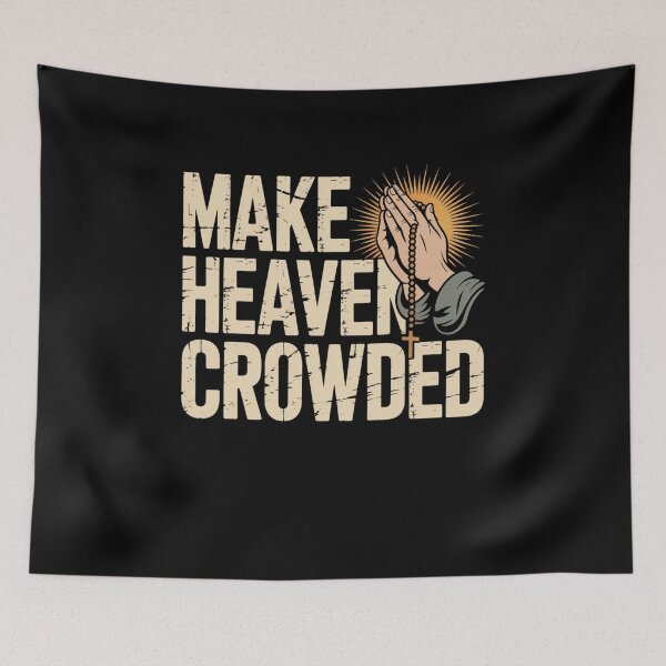 Item preview, Make Heaven Crowded designed and sold by Mateusz Majcherek.