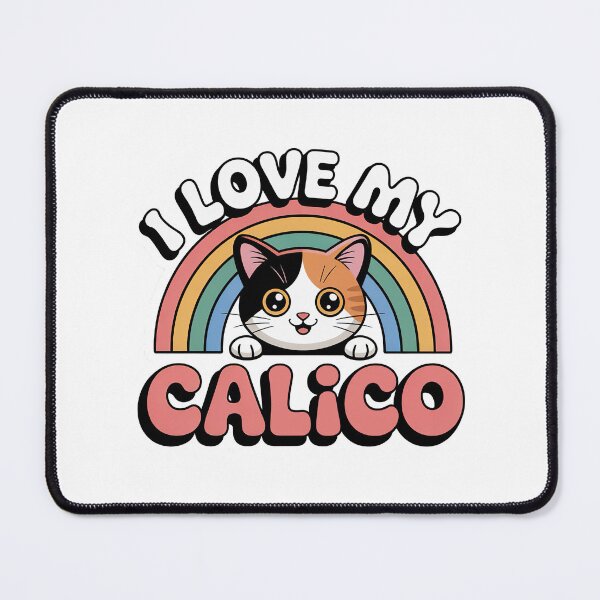 Item preview, I love My Calico designed and sold by graphic-genie.