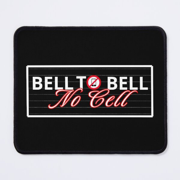 Item preview, Bell to Bell No Cell Phone Rule designed and sold by DesignDazzles.