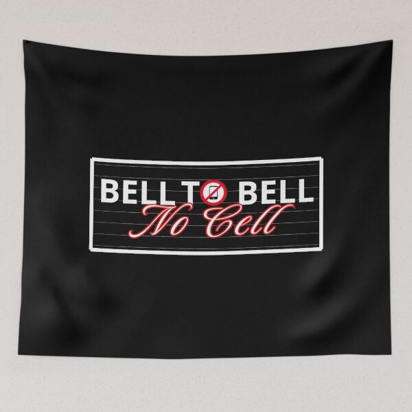 Item preview, Bell to Bell No Cell Phone Rule designed and sold by DesignDazzles.