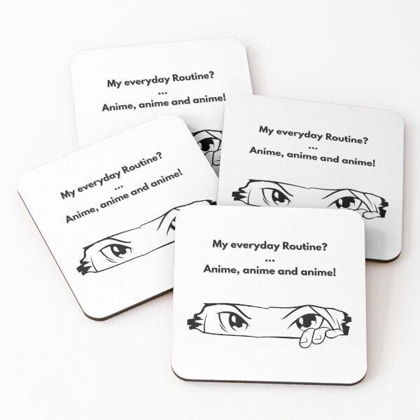 Item preview, My everyday Routine? - Funny Anime Quote designed and sold by Kouichi1990.