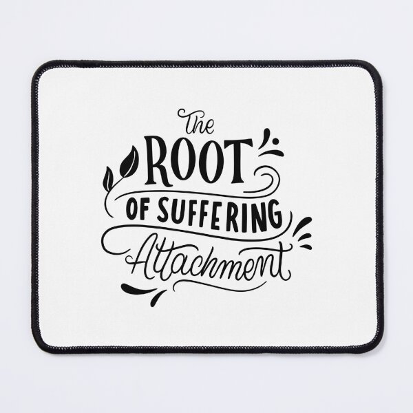 Item preview, Root of Suffering Quote Buddhist Wisdom Poster designed and sold by Retr0Tshirts.