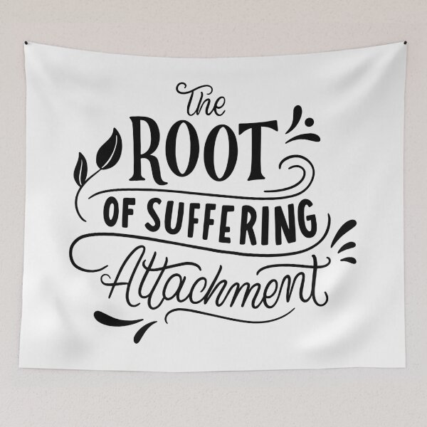 Item preview, Root of Suffering Quote Buddhist Wisdom Poster designed and sold by Retr0Tshirts.