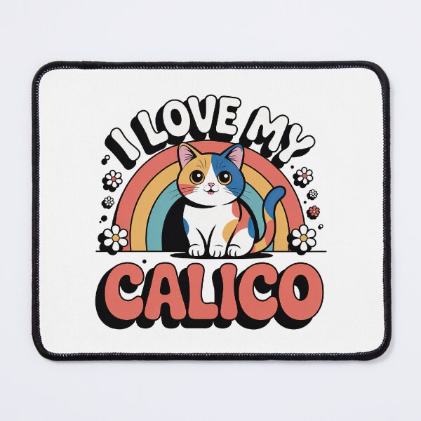 Item preview, I love My Calico designed and sold by graphic-genie.