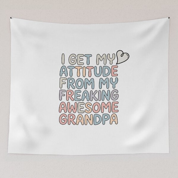 Item preview, I Get My Attitude from My Freaking Awesome Grandpa - Funny Gift for Grandson or Granddaughter. designed and sold by ZyziowskyArt.