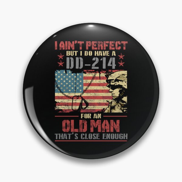 Item preview, I Ain_t Perfect But I Do Have A DD-214 designed and sold by Jordierprinter.