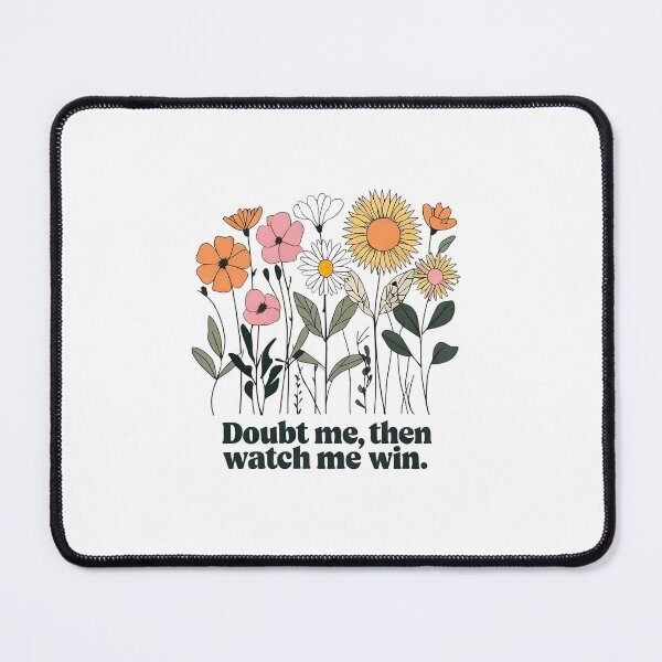 Item preview, "Doubt Me, Then Watch Me Win" – Bold Motivational Quote designed and sold by GoxyVision.