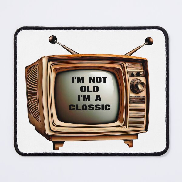 Item preview, “Not Old, Just Classic” Retro TV Humor designed and sold by LanaGustavsson.