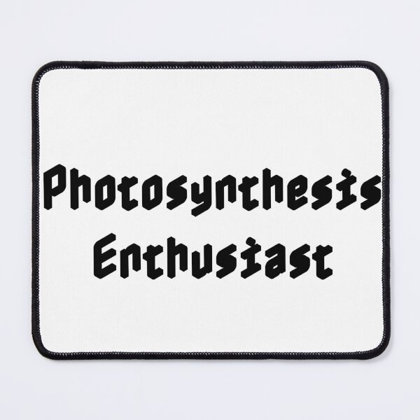 Item preview, Photosynthesis Enthusiast designed and sold by Ninjacatoff.