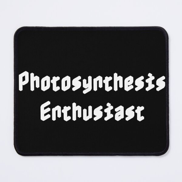 Item preview, Photosynthesis Enthusiast designed and sold by Ninjacatoff.