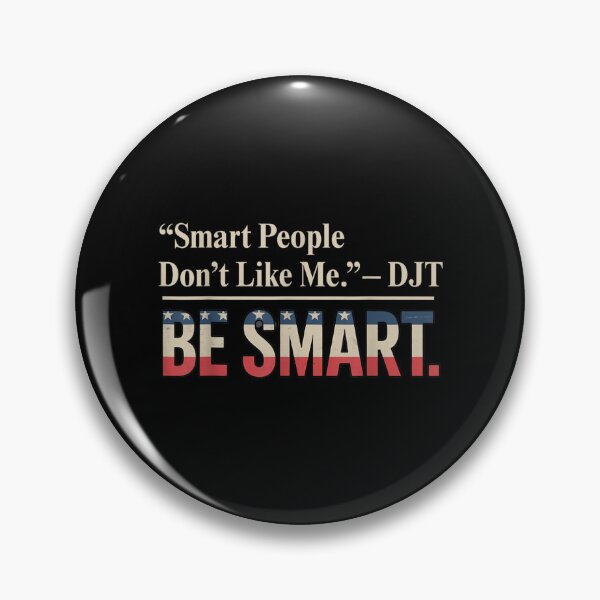 Item preview, Smart People Don't Like Me Politics Quotes Humour designed and sold by Xaviermacdonald.