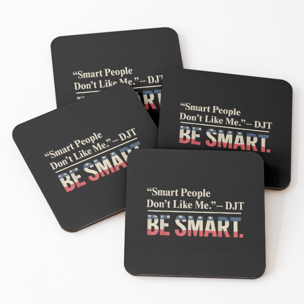 Item preview, Smart People Don't Like Me Politics Quotes Humour designed and sold by Xaviermacdonald.