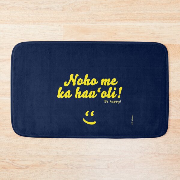 Item preview, Noho me ka hau'oli! designed and sold by LivHana.