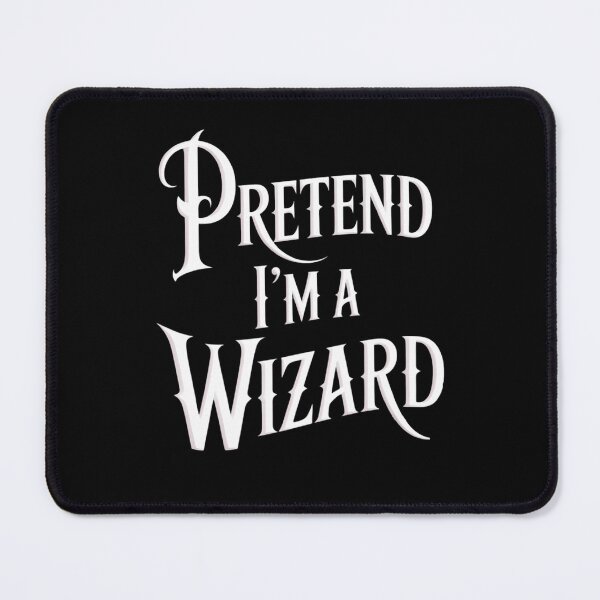 Item preview, Pretend I'm A Wizard Halloween designed and sold by Bandikonsalez.