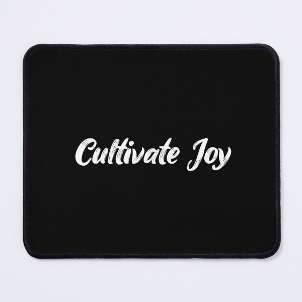 Item preview, Cultivate Joy designed and sold by Ninjacatoff.