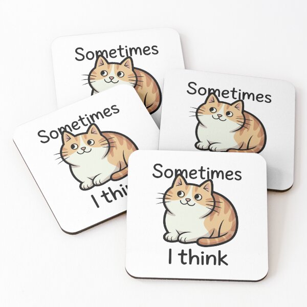 Item preview, Funny Cute Cat Sometimes I Think Design designed and sold by MonkiFlipp.