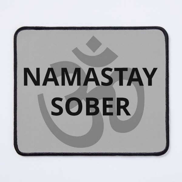 Item preview, Namastay Sober IX designed and sold by Lemon Pepper.