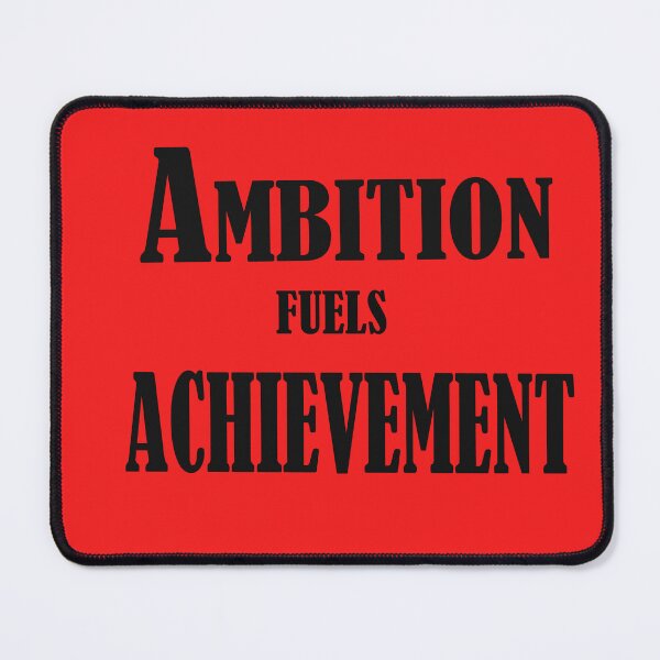 Item preview, Ambition Fuels Achievement – Motivational Quote Design designed and sold by ArtNestVerse.