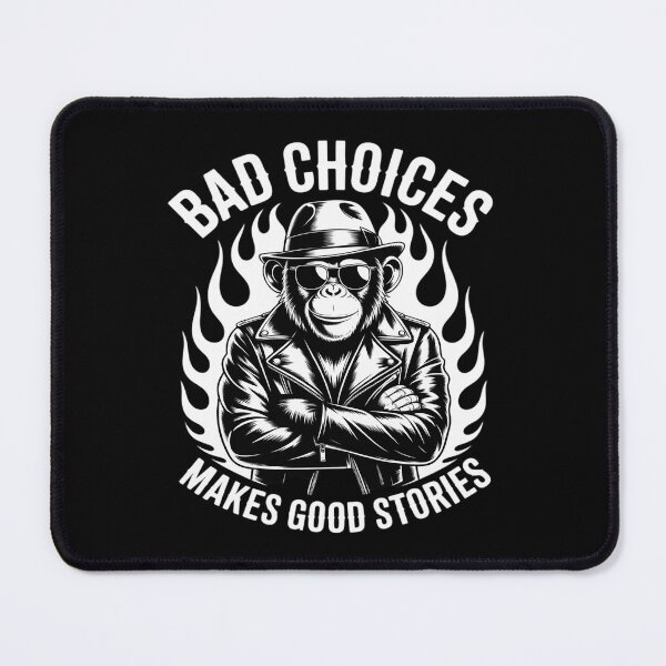 Item preview, Cool Monkey Bad Choices Make Good Stories Humor Design designed and sold by August4Laughs25.
