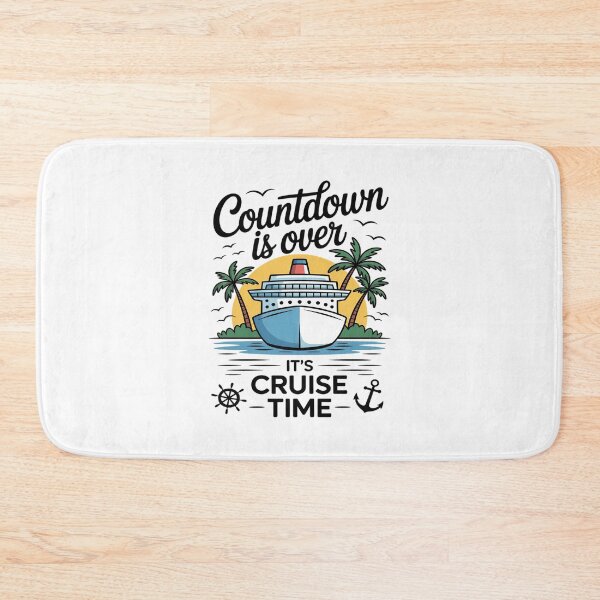 Item preview, Countdown Is Over It's Cruise Time designed and sold by petrichorsworld.