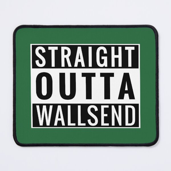 Item preview, Straight Outta Wallsend designed and sold by Jeallan Designs.