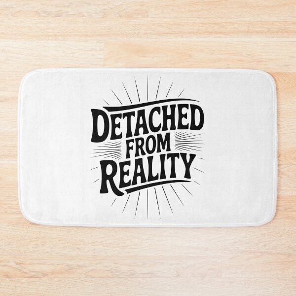 Item preview, Detached From Reality designed and sold by Frank Ring.