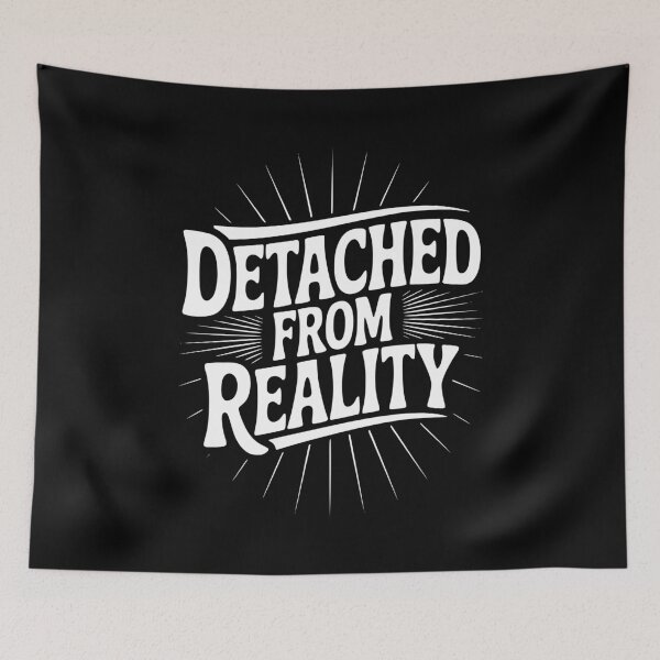 Item preview, Detached From Reality designed and sold by Frank Ring.