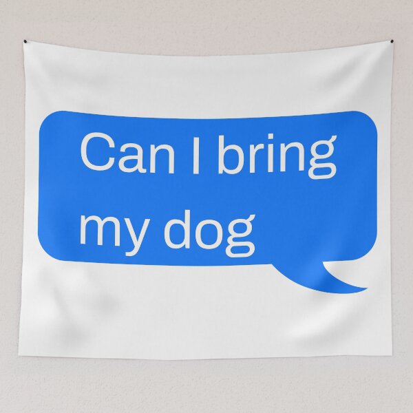 Item preview, Can I bring my dog? designed and sold by Vision Crafted.