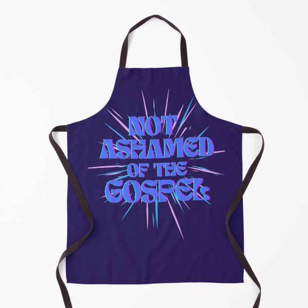 Item preview, Not Ashamed of The Gospel  designed and sold by Pishpunta.