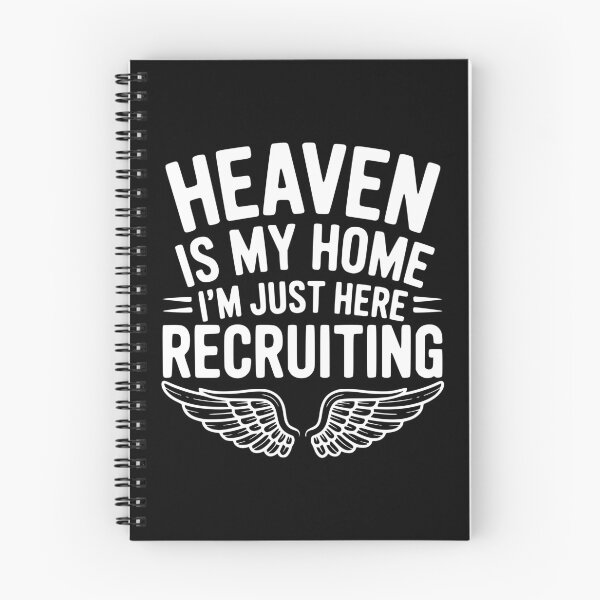 Item preview, Heaven Is My Home I’m Just Here Recruiting designed and sold by Frank Ring.