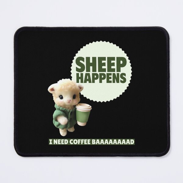 Item preview, SHEEP HAPPENS FUNNY COFFEE designed and sold by GiuseppeGiorno.
