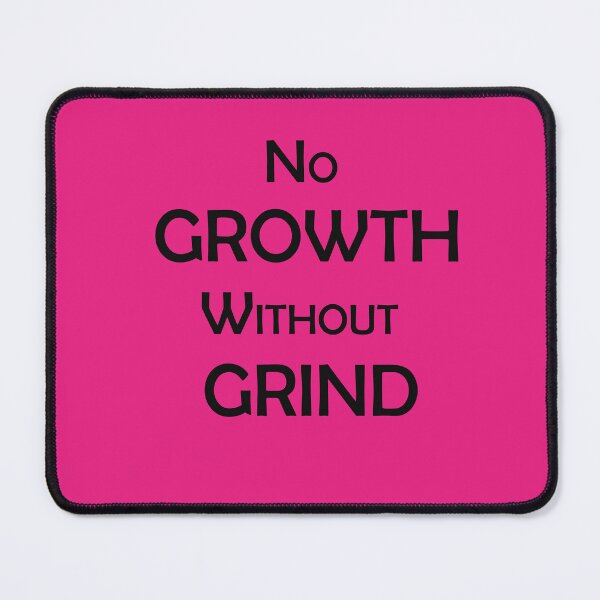 Item preview, No Growth Without Grind – Motivational Hustle Quote designed and sold by ArtNestVerse.