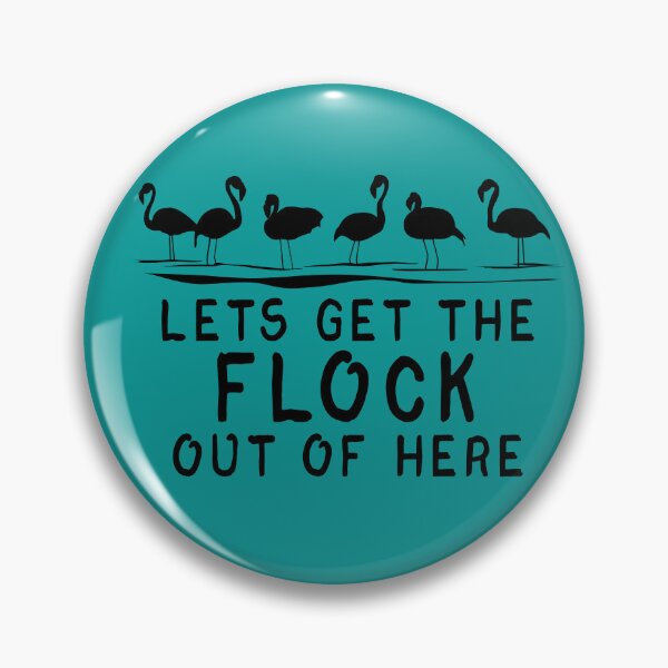Item preview, Get the Flock Out – Funny Flamingo Pun Design - Black designed and sold by Fun Funky Designs.