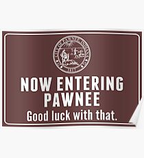 Now Entering Pawnee Poster